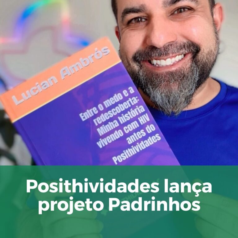 Posithividades lança projeto Padrinhos