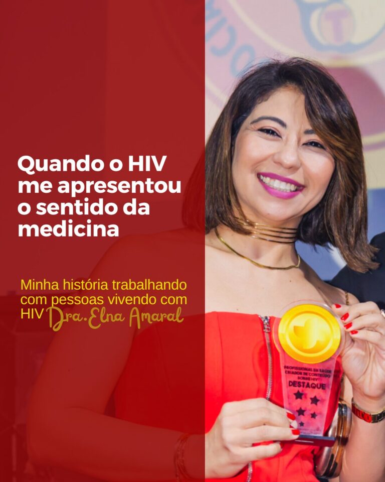Quando o HIV me apresentou o sentido da medicina