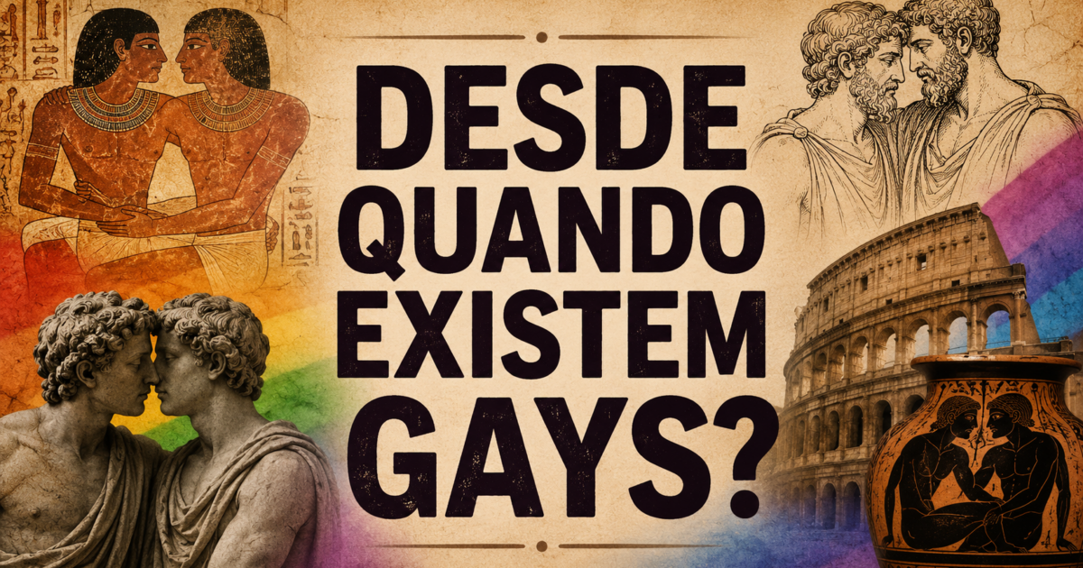 Desde quando existem gays?