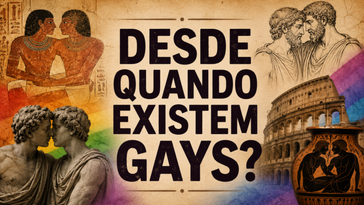 Desde quando existem gays?