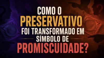 Como o preservativo foi transformado em símbolo de promiscuidade