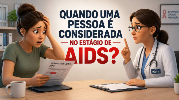 Quando uma pessoa é considerada no estágio de aids?