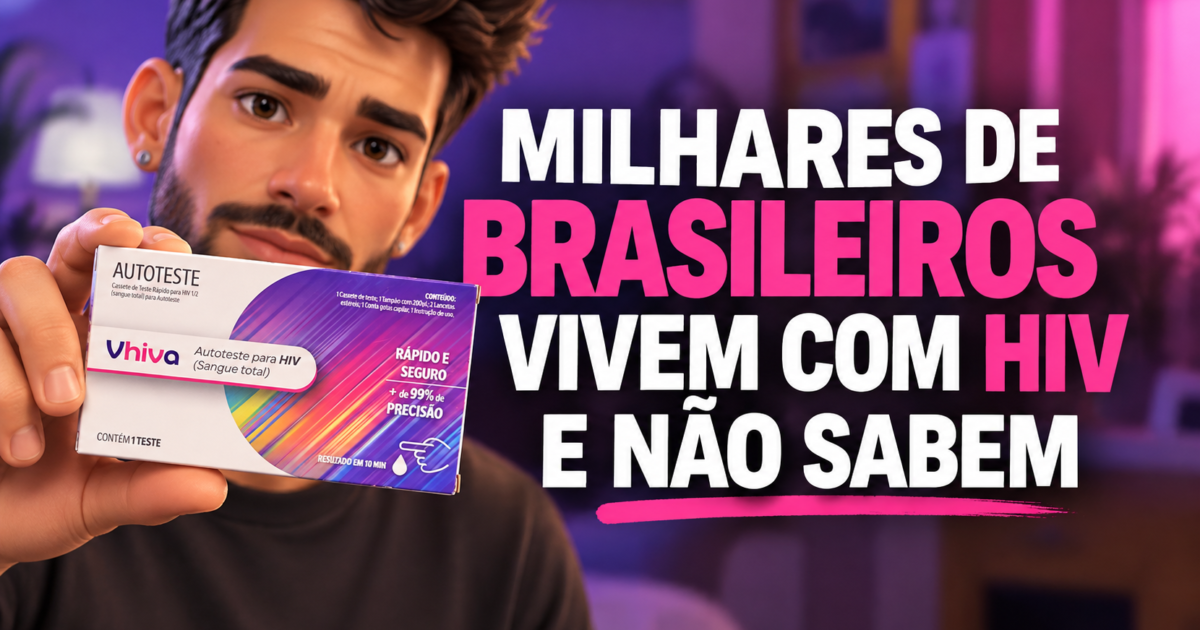 Milhares de brasileiros vivem com HIV e não sabem